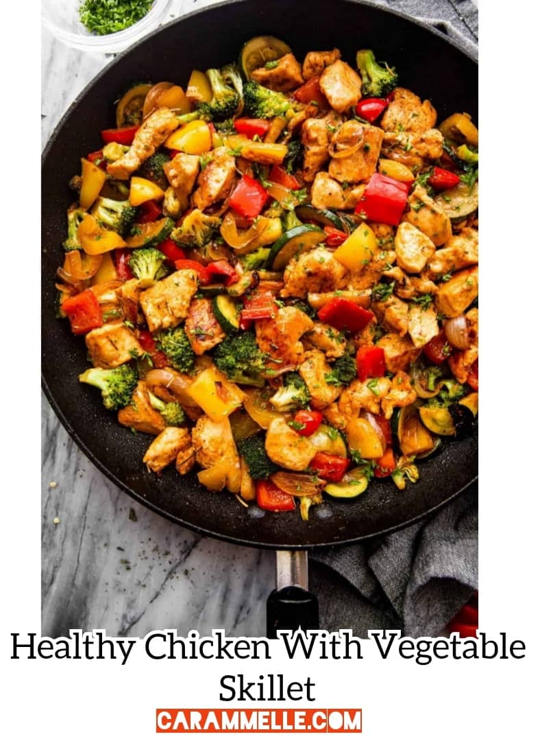 Healthy Chicken With Vegetable Skillet