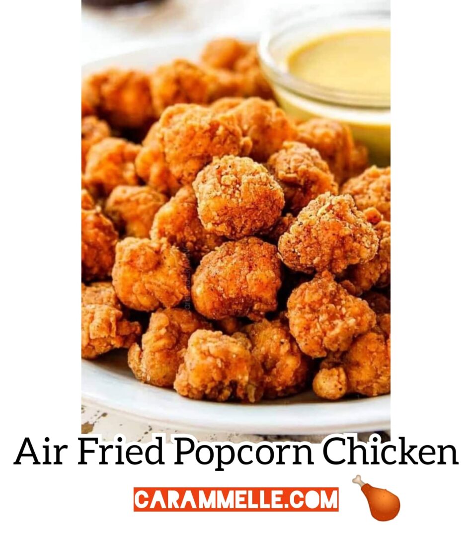 Air Fried Popcorn Chicken